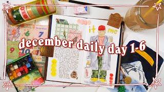 December Daily Day 1-6 | Vlog + Journal with Me