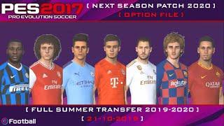 [PES 2017] NEXT SEASON PATCH 2020 OPTION FILE #21-10-2019 | DOWNLOAD & INSTAL |