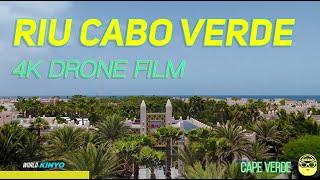 HOTEL RIU CABO VERDE 4K DRONE FOOTAGE | DISCOVER CAPE VERDE - SAL