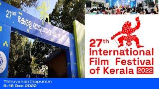 27th International Film Festival of Kerala | IFFK 2022