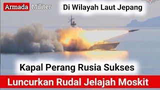 Korvet Tarantul Class Milik Rusia, Tembakkan Rudal Jelajah Moskit di Wilayah Laut Jepang