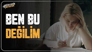 BEN BU DEĞİLİM - YKS MOTİVASYON VİDEOSU