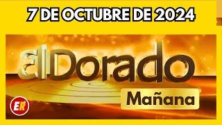 DORADO MAÑANA de HOY Resultado lunes 07 de octubre de 2024 