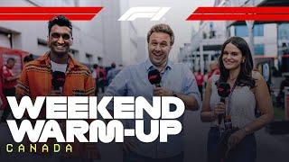 Weekend Warm-Up | 2025 Canadian Grand Prix