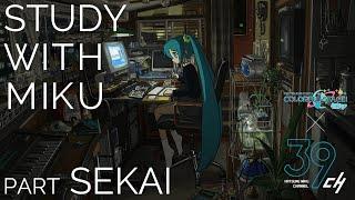 STUDY WITH MIKU - part SEKAI -