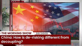 China: How is de-risking different from decoupling?