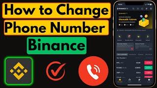 How to Change Phone Number in Binance Account