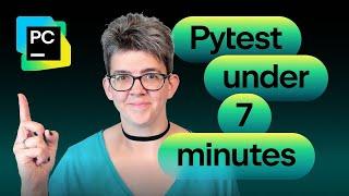 PyCharm and pytest in under 7 minutes