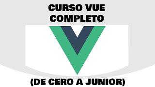 CURSO VUE COMPLETO - SOY FULL STACK