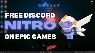 How to get FREE DISCORD NITRO on the Epic Games Store!