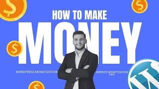 How to make money on WordPress #WordPressMonetization