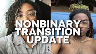 Nonbinary transition update!