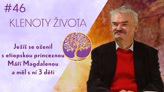 Jaromír Kozák: Život Ježíše před ukřižováním | Utajená svatba s Máří Magdalénou | Klenoty života