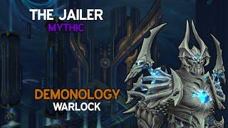 Jailer Mythic. Demonology Warlock