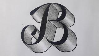 3d Drawing Letter B On Paper / How To Write Easy Art For Beginners / Make Step By Step