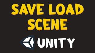 How to Save and Load scene in unity games : Easy Save