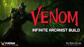 ESO - VENOM is BACK! The Infinite Archive Arcanist Build for Update 46