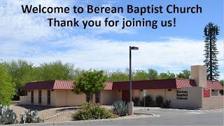 03/17/2025 Berean Baptist Church AZ - Wednesday Evening Evangelistic Meeting