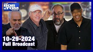 The BOB & TOM Show - October 29, 2024