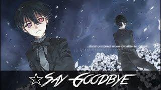 Nightcore - Say Goodbye (Male version)