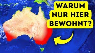 Niemand lebt mitten in Australien, auch du würdest es nicht wollen