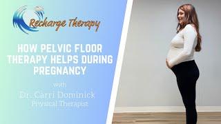 pelvic floor therapy in pregnancy