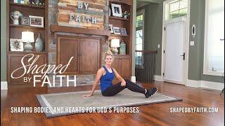 Full Body Stretching & Strength Pilates for Soul Mat Workout | Shaped by Faith Christian Fitness TV