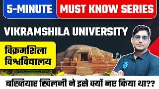 Vikramshila University Complete History | Must Know Series by Shiv Sir