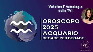 Oroscopo Acquario 2025