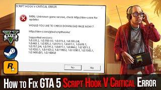 How to Fix GTA 5 Script Hook V Critical Error – Fast & Easy Solution