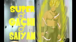 SUPER  GACHI  SAIYAN