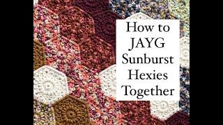 How to Join As You Go (JAYG) Sunburst Hexagon Motifs Together (with Braided look).