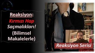 Reaksiyon: Redpill Saçmalıkları | Bilimsel Makalelerle | Baranemo