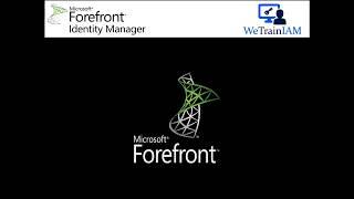 Microsoft ForeFront Identity Manager Training