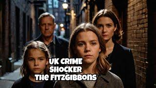 Murder In The Family:  The Fitzgibbons @BRITISHCRIMEONLY UK Crime Documentary