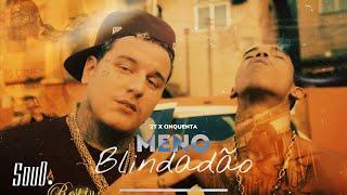 2T - MENO BLINDADÃO  ft Cinquenta (Official Music Video) Prod: Skinny & lorentz