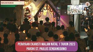 [REC] Perayaan Ekaristi Malam Natal 1 2023 - 24 Desember 2023