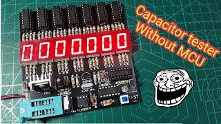 How to Make Capacitor Tester Without Arduino / Microcontroller