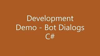 Development Demo - Waterfall Bot Dialog (C#)