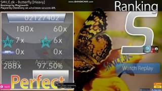 Chemistry | SMILE.dk - Butterfly [Heavy] +HDDTHR 97.50% FC! | 3nd (HD)DTHR FC! | #3