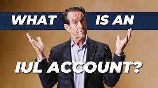 What is an IUL Account