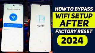 How to Bypass WiFi Setup After Factory Reset 2024 (No Computer Needed)