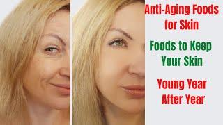Anti Aging Foods For Beautiful Skin | 8 Foods For Anti Aging And Glowing Skin