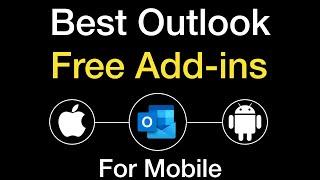 Mr. Post - Best Add-ins on Outlook Mobile App ( iOS and Android Phone)