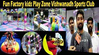 Fun Factory kids Play Zone 1st time AP   Vishwanadh Sports Club in Port Stadium Akkayyapalem Vizag