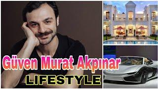 Güven Murat Akpinar Lifestyle (Istanbullu Gelin) Biography,Age,Girlfriend,Net Worth,Family,Car,Facts