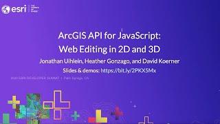 ArcGIS API for JavaScript: Web Editing in 2D and 3D