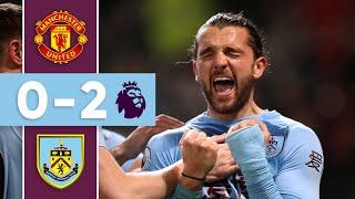 SUPER CLARETS | HIGHLIGHTS | Manchester United v Burnley