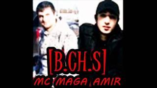 MCMAGA FT AMIR - Сан хьоме езар (B.CH.S) NEW 2011