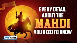 Every Detail About The Mahdi You Need To Know